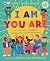 I Am, You Are
