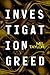 Investigation Greed (Frank ...