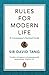 Rules for Modern Life: A Connoisseur's Survival Guide