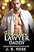 Protective Daddy Lawyer (La...