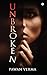 UNBROKEN: A Story of Courag...