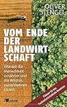 Vom Ende der Landwirtschaft Vom Ende der Landwirtschaft