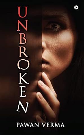 UNBROKEN: A Story of Courage & Resilience, Hope & Survival