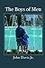The Boys of Men by John Davis Jr.