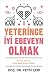 Yeterince İyi Ebeveyn Olmak
