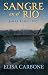 Sangre en el río by Elisa Carbone