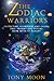 The Zodiac Warriors by Tony Moon