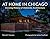 At Home In Chicago: A livin...