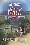 My Forever Walk To Inspire America