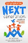 For the Faith of the Next Generation For the Faith of the Next Generation