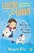Lizzie and Lucky: The Mystery of the Missing Puppies