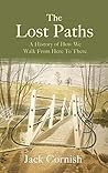 The Lost Paths: A...