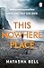 This Nowhere Place