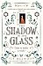 The Shadow in the Glass
