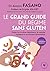 Le grand guide du régime sa...