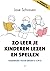 Zo leer je kinderen lezen en spellen by Jose Schraven