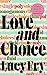 Love and Choice by Lucy Fry