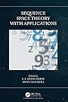 Sequence Space Theory with Applications