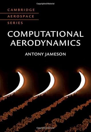 Computational Aerodynamics (Cambridge Aerospace Series)