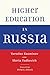 Higher Education in Russia