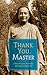 Thank You, Master: Direct D...