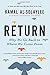 Return: Why We Go Back to Where We Come From