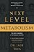 Next-Level Metabolism: The Art and Science of Metabolic Mastery