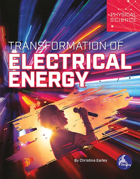 Transformation of Electrical Energy (Physical Science)