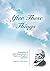 After These Things: Summaries of John Nelson Darby's Papers on Prophecy and More