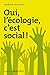 Oui, l'écologie, c'est social ! by Sandrine Rousseau