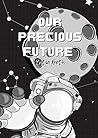 Our Precious Future