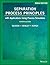 Separation Process Principles, with Applications Using Proces... by J.D. Seader
