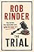 The Trial by Rob Rinder