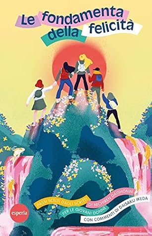 Le fondamenta della felicità
