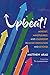 Upbeat! Mindset, Mindfulness, and Leadership in Music Educati... by Matthew Arau