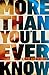 More Than You'll Ever Know