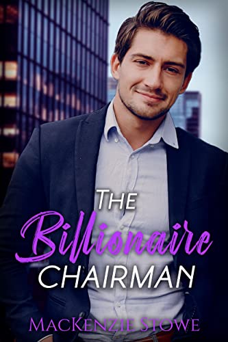 The Billionaire Chairman (The Billionaire Series #7)