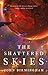 The Shattered Skies