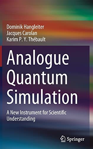Analogue Quantum Simulation: A New Instrument for Scientific Understanding (SpringerBriefs in Philosophy)