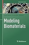 Modeling Biomaterials (Nečas Center Series)