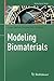 Modeling Biomaterials by Josef Malek