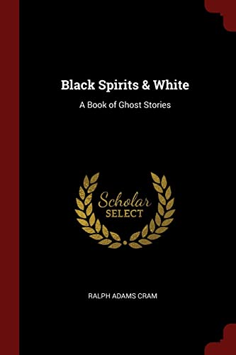 Black Spirits & White: A Book of Ghost Stories