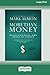 More than Money: Questions ...