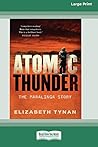 Atomic Thunder: The Maralinga Story