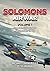 Solomons Air War - Volume 1 by Michael Claringbould