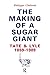The Making of a Sugar Giant...