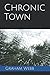 Chronic Town