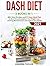 Dash Diet 3 Books in 1: 400...
