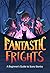 Fantastic Frights