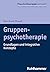 Gruppenpsychotherapie: Grun...